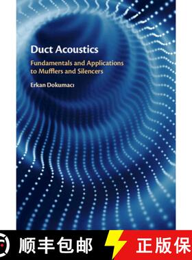 【3-4周达】Duct Acoustics: Fundamentals and Applications to Mufflers and Silencers [9781108840750]
