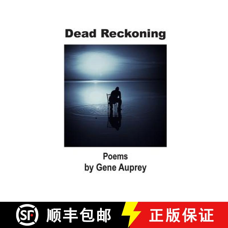 【2-3周达】Dead Reckoning: Poems [9780984184453]