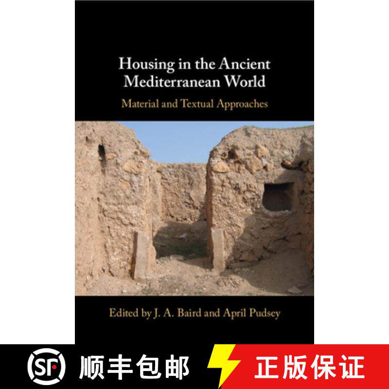 【3-4周达】Housing in the Ancient Mediterranean World: Material and Textual Approaches [9781108949972]
