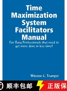 预订 Time Maximization System Facilitators Manual [9780359874774]