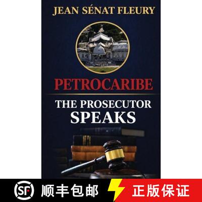 【3-4周达】PETROCARIBE: The Prosecutor Speaks [9798905280245]