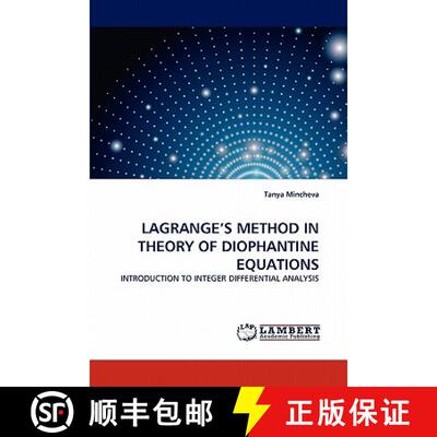 预订 Lagrange's Method in Theory of Diophantine Equations [9783844315486]