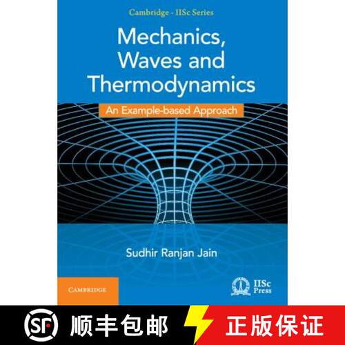 【3-4周达】精装 Cambridge IISc Series: An Example-based Approach - Mechanics, Waves and Thermodynamic... [9781107145191]