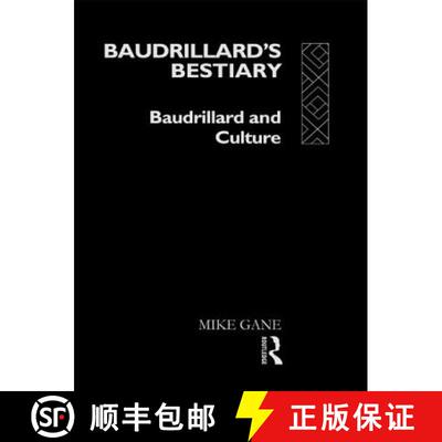 【3-4周达】Baudrillard's Bestiary : Baudrillard and Culture [9780415063074]