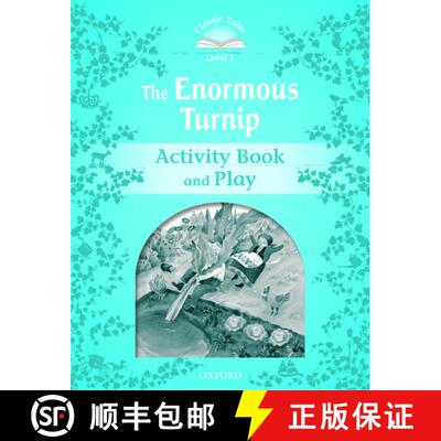 【3-4周达】Classic Tales Second Edition: Level 1: The Enormous Turnip Activity Book & Play [9780194238670]