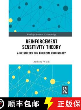 【3-4周达】Reinforcement Sensitivity Theory: A Metatheory for Biosocial Criminology [9781138331594]