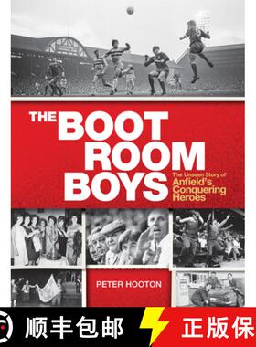 【3-4周达】The Boot Room Boys: The Unseen Story of Anfield's Conquering Heroes [9780753552278]