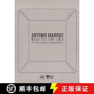 【3-4周达】Antonio Marras: Nulla Dies Sine Linea: Life, Diaries and Notes of a Restless Man [9788857234823]