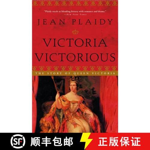【3-4周达】Victoria Victorious: The Story of Queen Victoria [9780609810248]