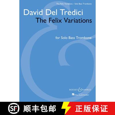 【3-4周达】The Felix Variations: Solo Bass Trombone [9781480308749]