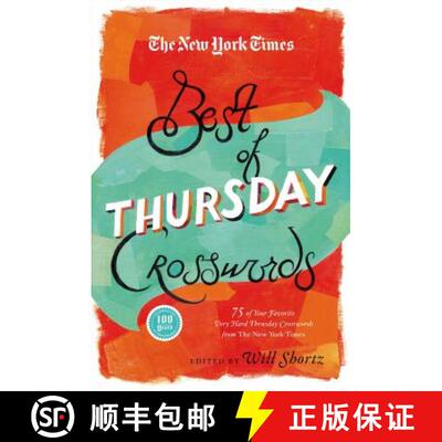 【3-4周达】The New York Times Best of Thursday Crosswords: 75 of Your Favorite Tricky Thursday Puzzle... [9781250039125]