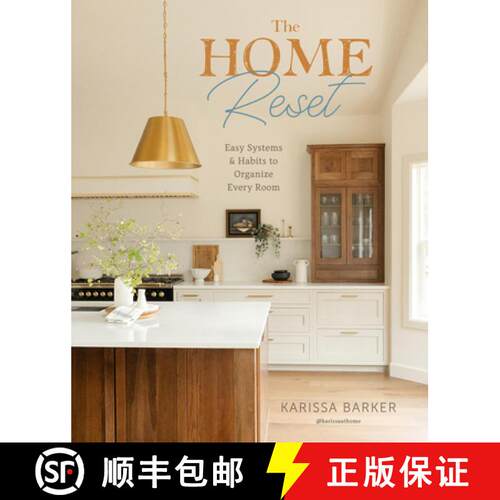 【3-4周达】精装 The Home Reset: Mastering Systems and Cultivating Habits for a Better House, Condo, o... [9780760389379]