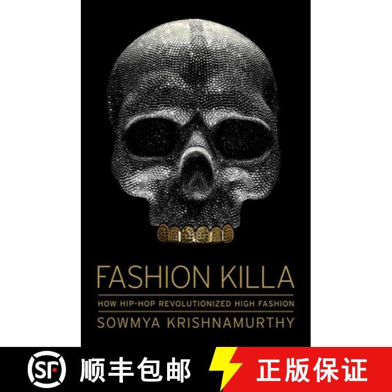 预订 Fashion Killa: How Hip-Hop Revolutionized High Fashion [9781982176327]
