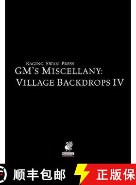 【3-4周达】Raging Swan's GM's Miscellany:  Village Backdrop IV [9780993108266]
