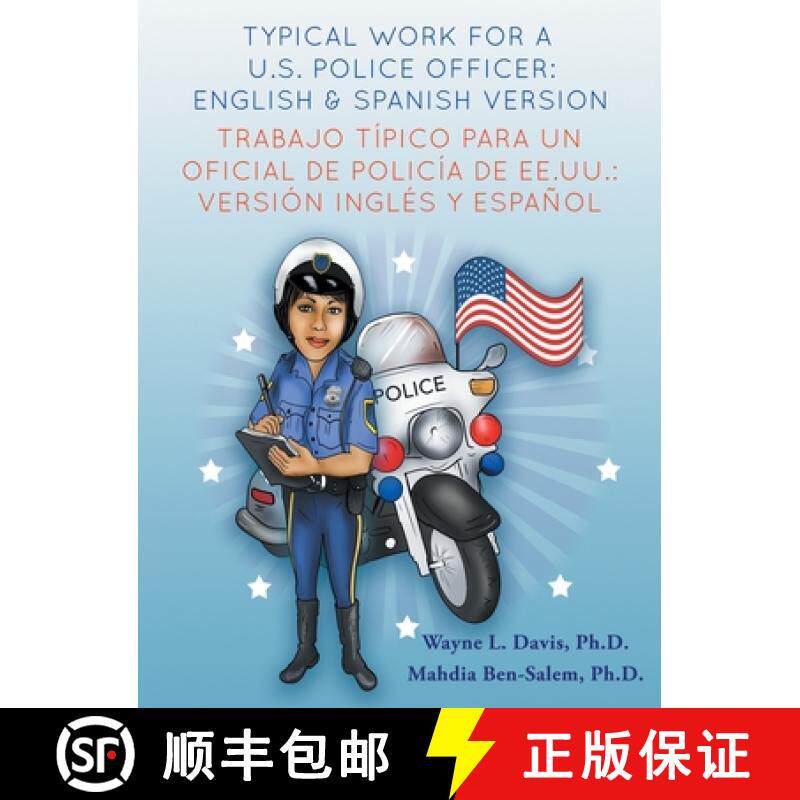 【3-4周达】Typical work for a U.S police officer- English and Spanish version Trabajo típico para un... [9781940803197]
