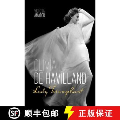 【3-4周达】Olivia de Havilland: Lady Triumphant [9780813177274]