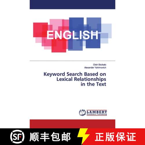 预订 Keyword Search Based on Lexical Relationships in the Text [9786200003140]