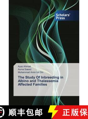 预订 The Study Of Inbreeding in Albino and Thalassemia Affected Families [9786202313834]