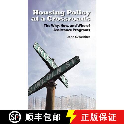 【3-4周达】精装 Housing Policy at a Crossroads: The Why, How, and Who of Assistance Programs [9780844742588]