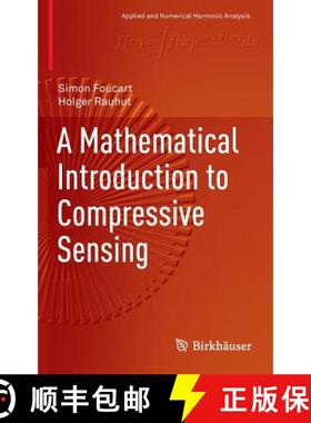 【3-4周达】A Mathematical Introduction to Compressive Sensing [9780817649470]