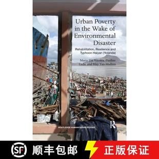 【3-4周达】Urban Poverty in the Wake of Environmental Disaster: Rehabilitation, Resilience and Typhoo... [9780367661489]