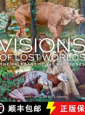 【3-4周达】Visions of Lost Worlds: The Paleo Art of Jay Matternes [9781588346674]