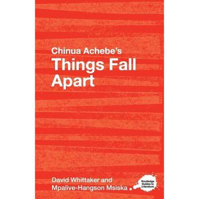 【4周达】Chinua Achebe's Things Fall Apart : A Routledge Study Guide [9780415344562]