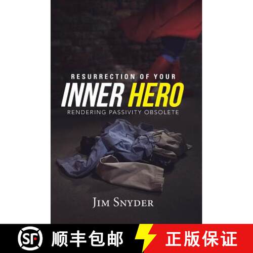 【3-4周达】精装 Resurrection of Your Inner Hero: Rendering Passivity Obsolete [9781490852898]