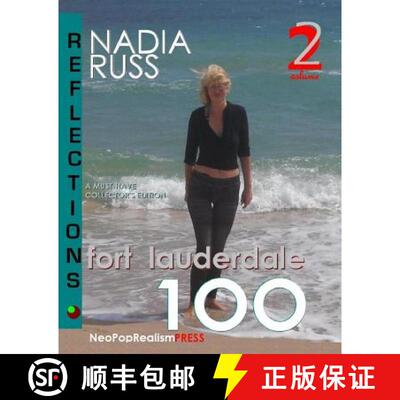 【3-4周达】Fort Lauderdale 100: REFLECTIONS: A Must-Have Collector's Edition [9780615554464]