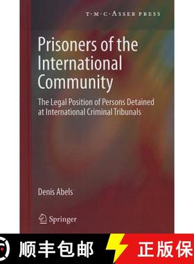 【3-4周达】Prisoners of the International Community : The Legal Position of Persons Detained at Inter... [9789067048873]