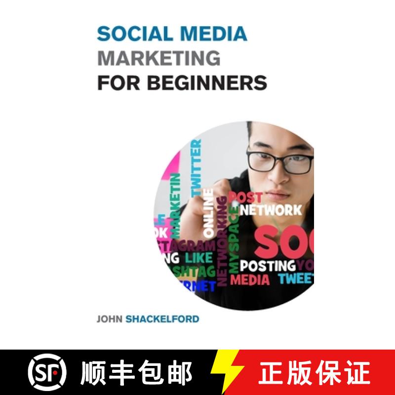 【2-3周达】Social Media Marketing for Beginners: Turn Your Business into a Cash Cow using Tiktok, Fac... [9781915168085]