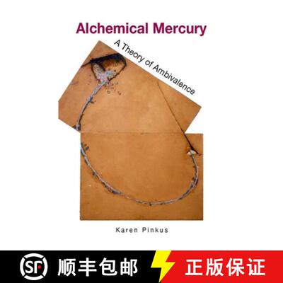 【3-4周达】精装 Alchemical Mercury – A Theory of Ambivalence [9780804760324]