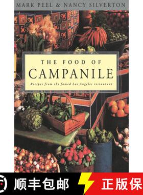 【3-4周达】The Food of Campanile: Recipes from the Famed Los Angeles Restaurant: A Cookbook [9780812992038]