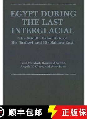 【3-4周达】Egypt During the Last Interglacial: The Middle Paleolithic of Bir Tarfawi and Bir Sahara East [9780306444098]
