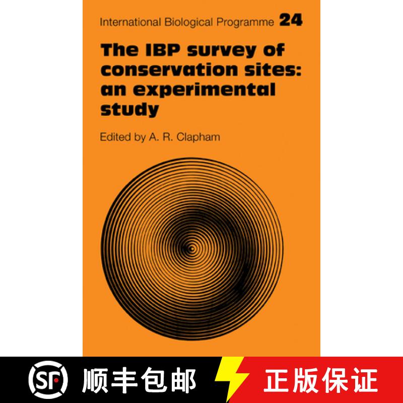 【3-4周达】IBP Survey of Conservation Sites: An Experimental Study: - The IBP Survey of Conservation ... [9780521274296]
