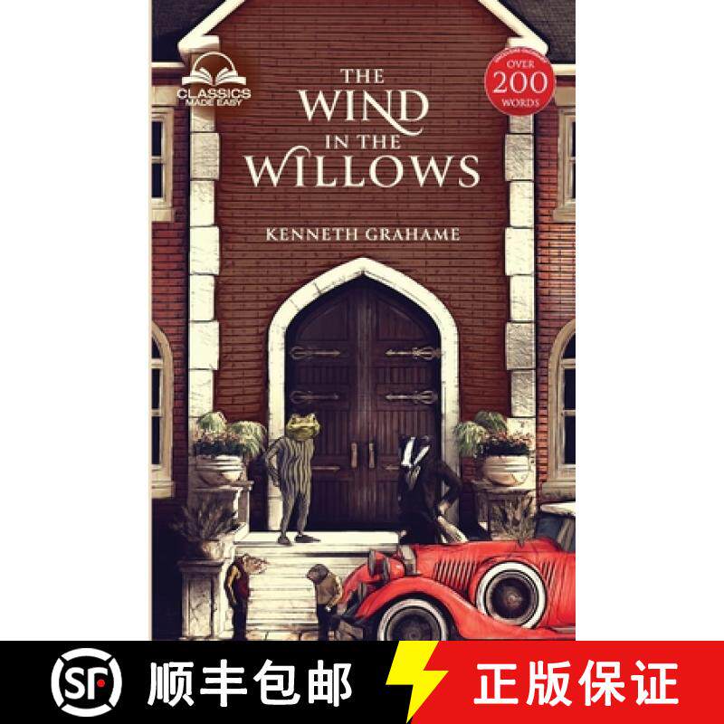 预订 The Wind in the Willows (Classics Made Easy): Unabridged, with Comprehensive Glossary, Biographi... [9781958660225]
