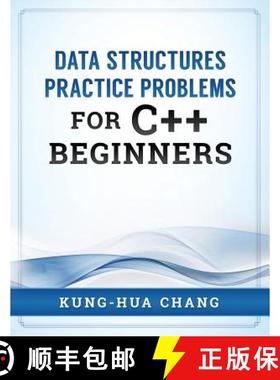 预订 Data Structures Practice Problems for C++ Beginners [9780998544014]