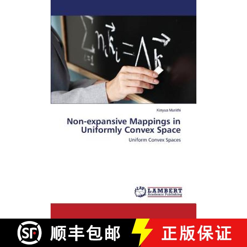 预订 Non-Expansive Mappings in Uniformly Convex Space [9783659464492]