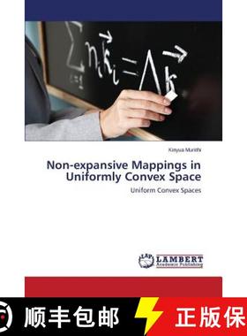 预订 Non-Expansive Mappings in Uniformly Convex Space [9783659464492]
