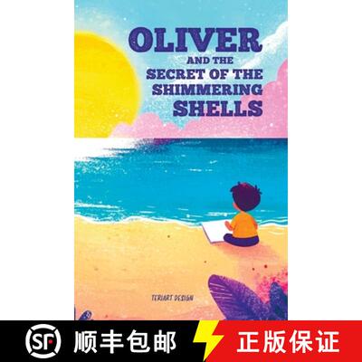 【3-4周达】Oliver and the Secret of the Shimmering Shells [9798330586967]