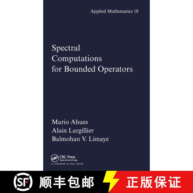 【3-4周达】Spectral Computations for Bounded Operators [9780367455354]