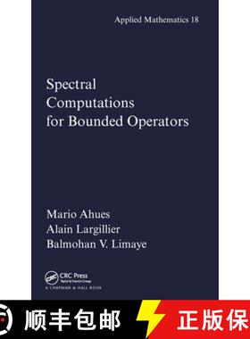 【3-4周达】Spectral Computations for Bounded Operators [9780367455354]