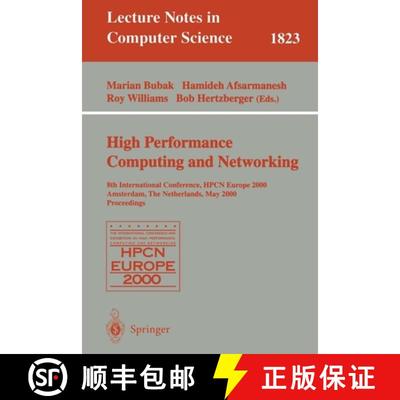 【3-4周达】High-Performance Computing and Networking: 8th International Conference, Hpcn Europe 2000 ... [9783540675532]