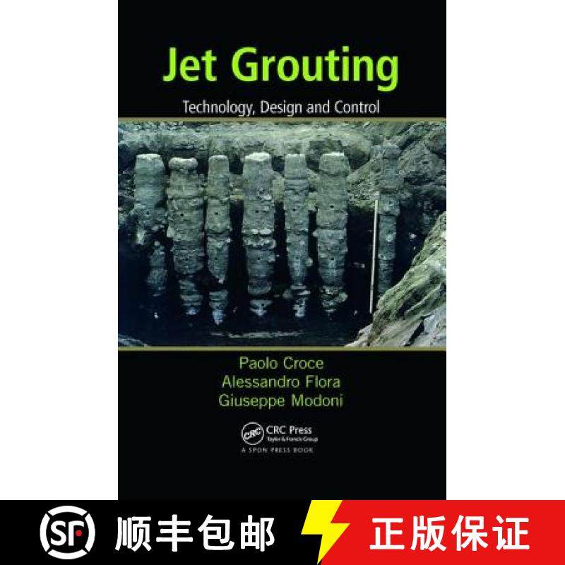 【3-4周达】Jet Grouting: Technology, Design and Control [9781138076273]