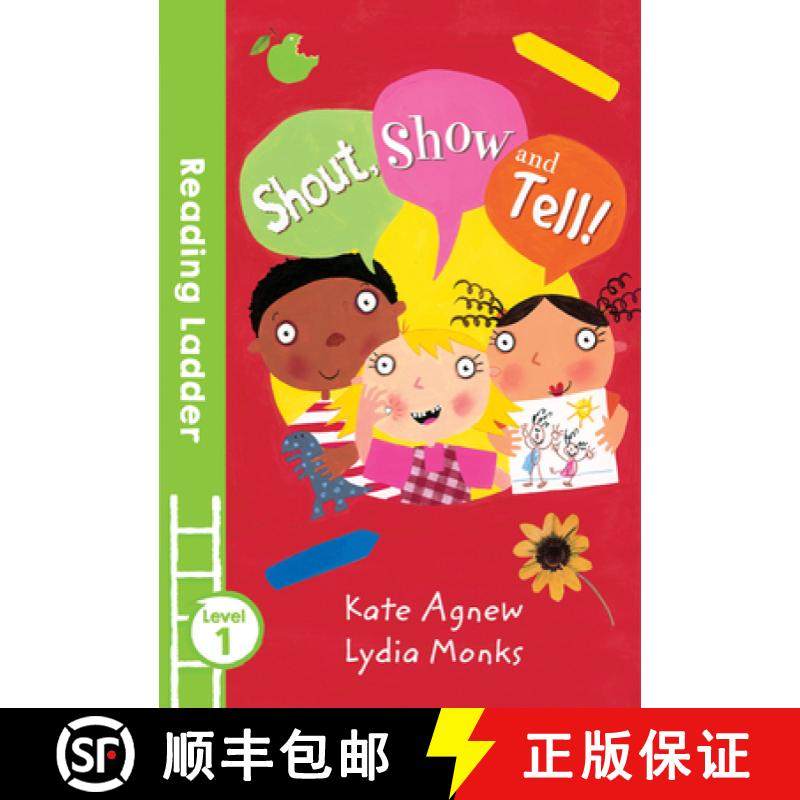 【3-4周达】Shout Show and Tell! (Reading Ladder Level 1) [9781405282246]
