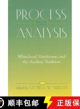 【3-4周达】Process and Analysis: Whitehead, Hartshorne, and the Analytic Tradition [9780791455739]