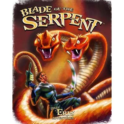 【4周达】Blade of the Serpent: An Exiled in Eris Adventure [9781938270246]