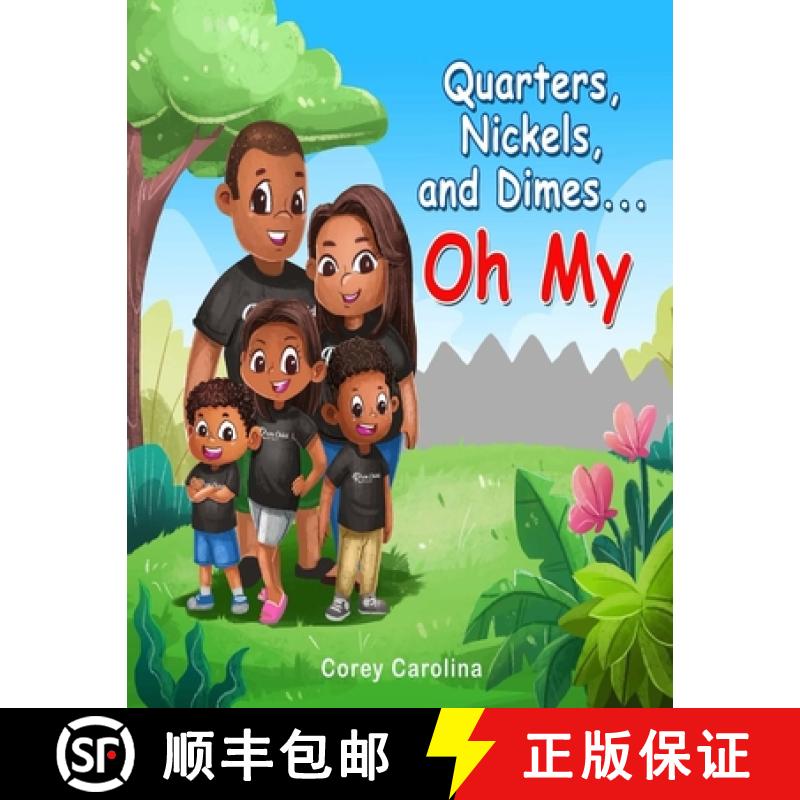 【3-4周达】Quarters, Nickels, and Dimes Oh My [9780997509274]
