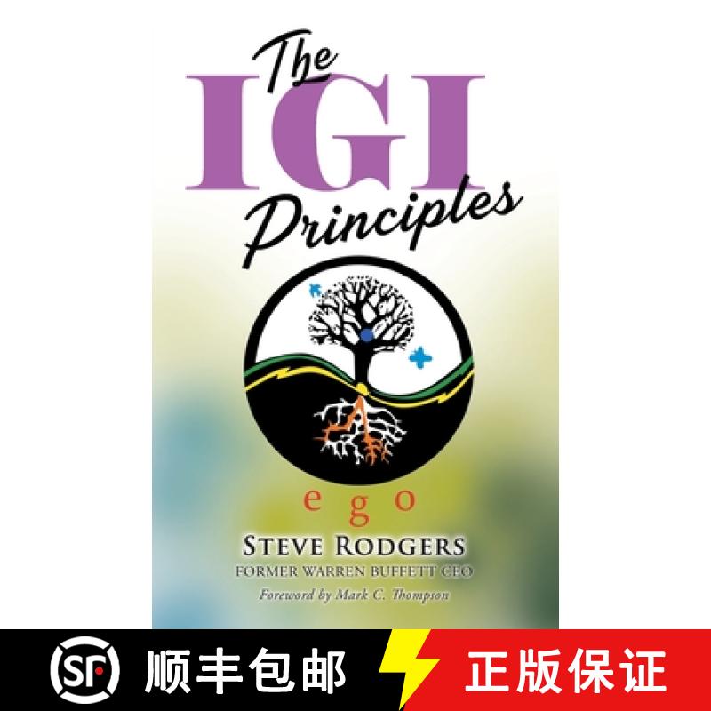 【2-3周达】The IGI Principles: The Power of Inviting Good In vs Edging Good Out [9781616993689]