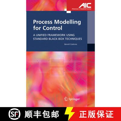 【3-4周达】Process Modelling for Control : A Unified Framework Using Standard Black-box Techniques [9781849969604]